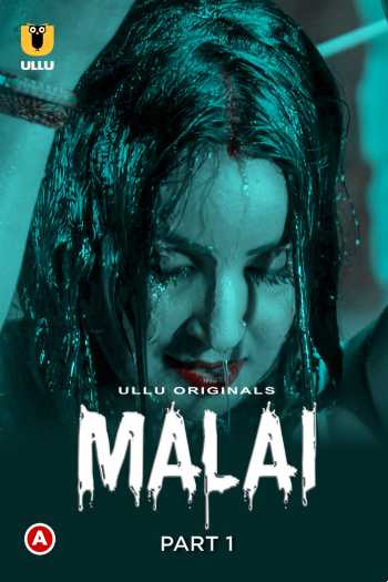 Download Malai Part 1 2023 Hindi Ullu WEB Series WEB-DL Download Malai Part 1 2023 Hindi Ullu WEB Series WEB-DL