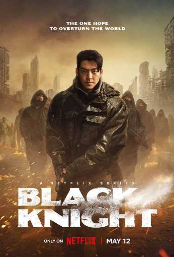 Black Knight (Season 01) Dual Audio (Hindi – Kor) WEB Series Black Knight (Season 01) Dual Audio (Hindi – Kor) WEB Series