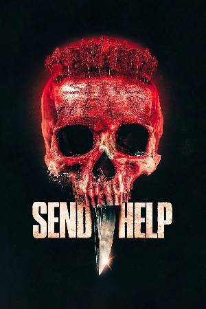 Download Send Help 2026 English CAMRip Full Movie 1080p 720p 480p